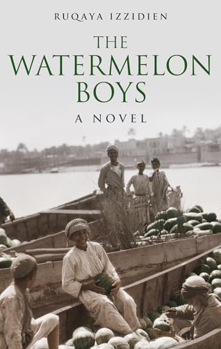 Stock image for The Watermelon Boys: A Novel (Hoopoe Fiction) for sale by BooksRun