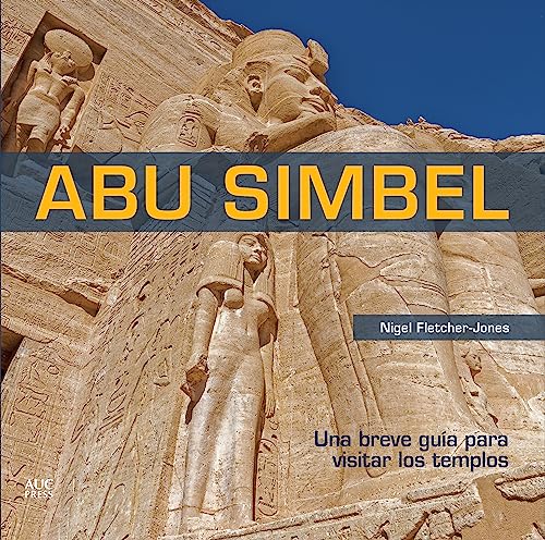 Stock image for Abu Simbel (Spanish edition): A Short Guide to the Temples for sale by PlumCircle