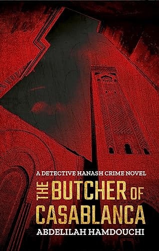 Stock image for The Butcher of Casablanca: A Detective Hanash Crime Novel (Hoopoe Fiction) for sale by PlumCircle