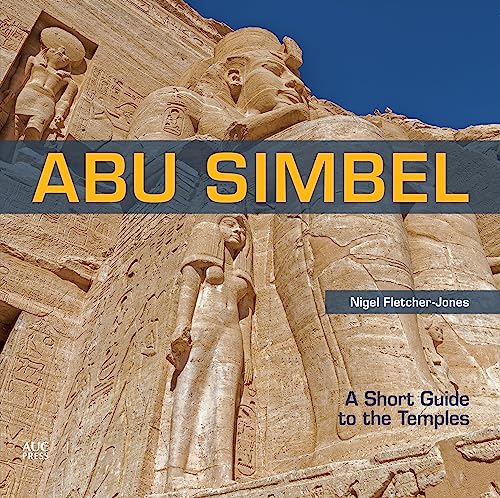 Stock image for Abu Simbel: A Short Guide to the Temples for sale by Book Outpost