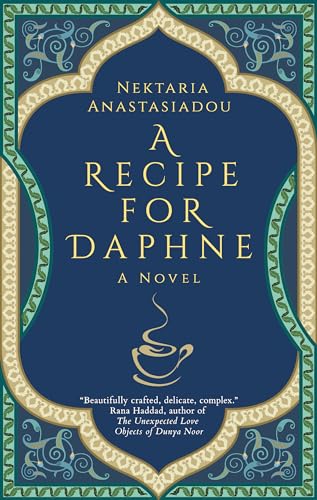 Beispielbild fr A Recipe for Daphne : A Novel zum Verkauf von Better World Books