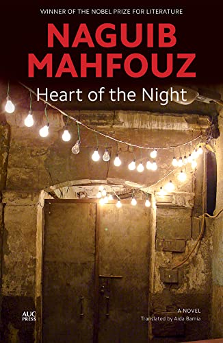 Beispielbild fr Heart of the Night: A Novel (Modern Arabic Literature) zum Verkauf von PlumCircle