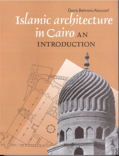 9789774242038: Islamic Architecture In Cairo: An Introduction