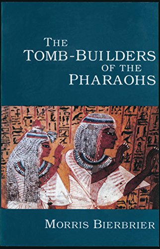 Beispielbild fr Tomb-Builders of the Pharaohs zum Verkauf von Better World Books