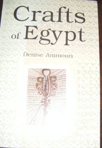 Beispielbild fr Crafts of Egypt zum Verkauf von Bookmans