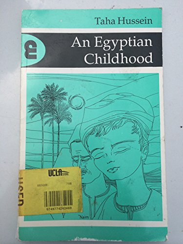 Beispielbild fr An Egyptian Childhood (Modern Arabic Writing) zum Verkauf von Blue Vase Books