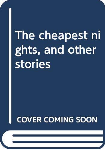 Stock image for The cheapest nights, and other stories for sale by WorldofBooks
