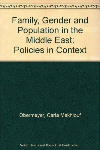 Beispielbild fr Family, Gender, and Population in the Middle East: Policies in Context zum Verkauf von medimops