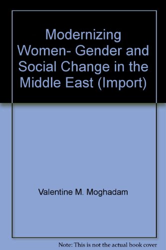Beispielbild fr Modernizing Women- Gender and Social Change in the Middle East (Import) zum Verkauf von Redux Books