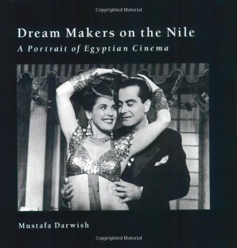 Beispielbild fr Dream Makers on The Nile: A Portrait of Egyptian Cinema zum Verkauf von bookworms of Cromer