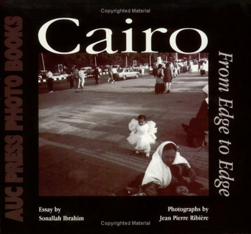 Stock image for Cairo from Edge to Edge for sale by Books From California