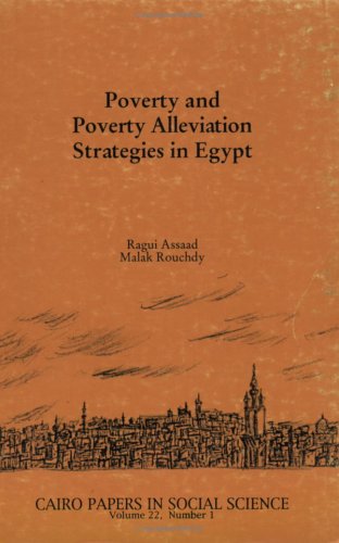 9789774245473: Poverty and Poverty Alleviating Strategies in Egypt: Cairo Papers Vo. 22, No. 1 (Cairo Papers in Social Science)