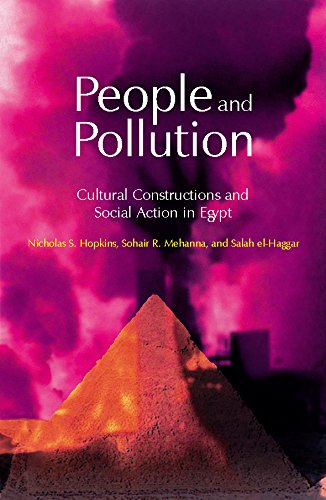 Beispielbild fr People and Pollution: Cultural Constructions and Social Action in Egypt zum Verkauf von WorldofBooks