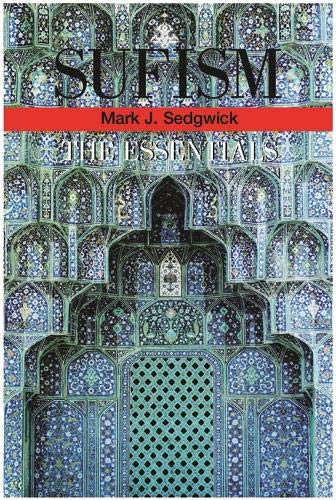 Beispielbild fr Sufism: The Essentials zum Verkauf von Books From California