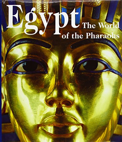 Beispielbild fr EGYPT THE WORLD OF PHARAOHS (H) zum Verkauf von Orphans Treasure Box