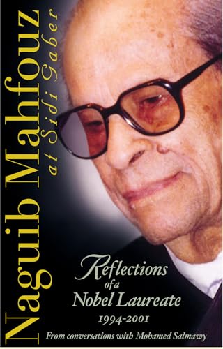 Stock image for Naguib Mahfouz at Sidi Gaber: Reflections of a Nobel Laureate, 1994â "2001 for sale by Hippo Books