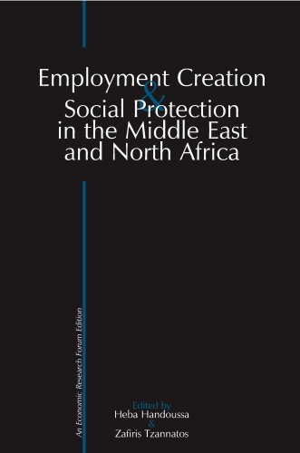 Stock image for Employment Creation and Social Protection in the Middle East and North Africa: The Third Mediterranean Development Forum for sale by dsmbooks