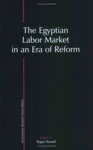 9789774247125: The Egyptian Labor Market in an Era of Reform