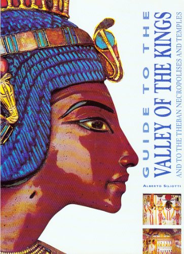 Imagen de archivo de Guide to the Valley of the Kings: And to the Theban Necropolises and Temples a la venta por Wonder Book