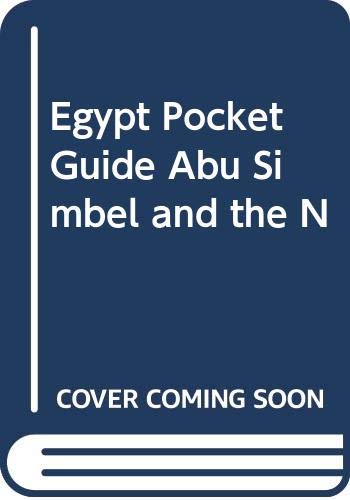 9789774247446: Egypt Pocket Guide Abu Simbel and the N