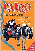 Beispielbild fr Cairo: The Family Guide zum Verkauf von Wonder Book