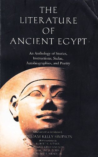 Imagen de archivo de The Literature of Ancient Egypt: An Anthology of Stories, Instructions, Stelac, Autobiographies, and Poetry a la venta por Bookmans