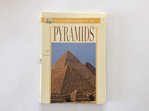 9789774248252: The Illustrated Guide to the Pyramids