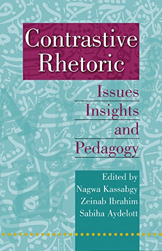Stock image for Contrastive Rhetoric: Issues, Insights, and Pedagogy for sale by WorldofBooks