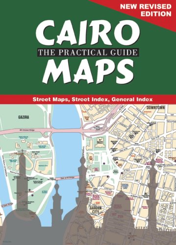 Stock image for Cairo: The Practical Guide Maps: New Revised Edition for sale by Wonder Book