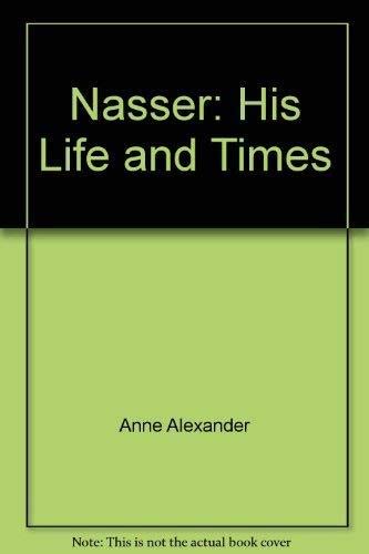Beispielbild fr Nasser: His Life and Times zum Verkauf von WorldofBooks