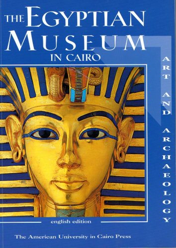 Stock image for The Egyptian Museum in Cairo for sale by Windows Booksellers