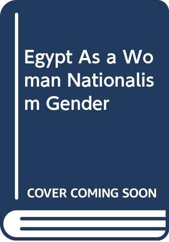 Beispielbild fr Egypt as a Women Nationalism, Gender, and Politics zum Verkauf von Solr Books