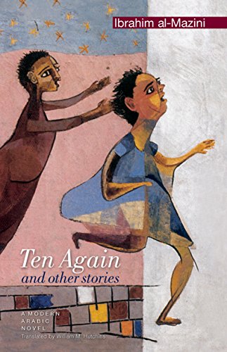 Ten Again and Other Stories (9789774249471) by Al-Mazini, Ibrahim