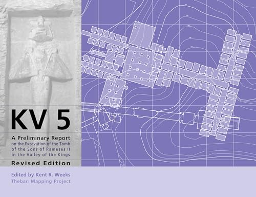 Beispielbild fr KV5: A Preliminary Report on the Excavation of the Tomb of the Sons of Ramesses II in the Valley of the Kings (Publications of the Theban Mapping Project): 2 zum Verkauf von bmyguest books