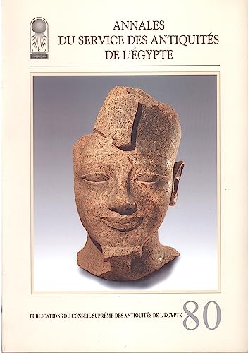 9789774372957: Annales Du Service Des Antiquits De L egypte: Vol. 80: v. 80