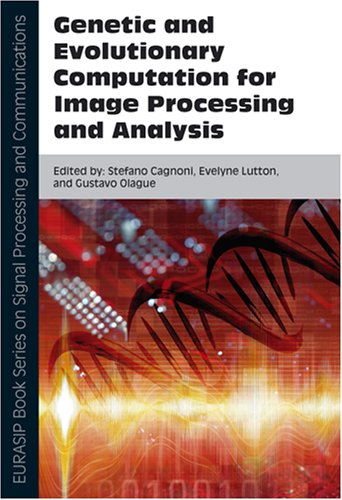 9789774540011: Genetic and Evolutionary Computation for Image Processing and Analysis