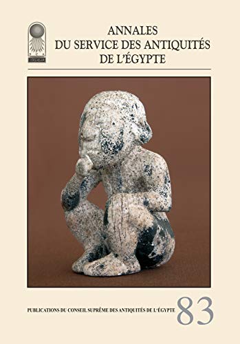 9789774792465: Annales Du Service Des Antiquites De L'Egypte: v. 83: Volume 83