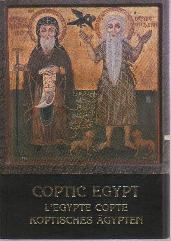 Beispielbild fr Coptic Egypt =: L'Egypte copte = Koptisches Agypten (Orbis terrae Aegyptiae) zum Verkauf von BooksRun