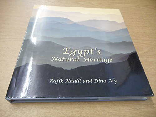 Stock image for Egypt's Natural Heritage for sale by bookworms of Cromer