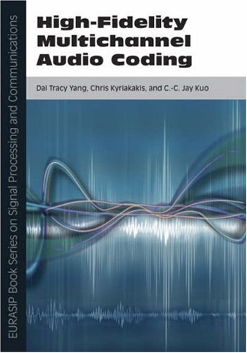 9789775945242: High-fidelity Multichannel Audio Coding: Pt. 1 (EURASIP Book Series on Signal Processing & Communications)