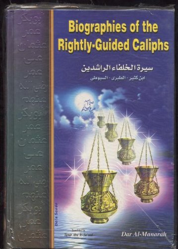 Stock image for Biographies of the Rightly-Guided Caliphs for sale by ThriftBooks-Atlanta