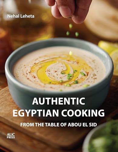 Stock image for Authentic Egyptian Cooking: From the Table of Abou El Sid for sale by Save With Sam