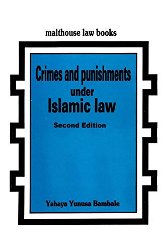 9789780231590: Crimes And Punishments Under Islamic Law