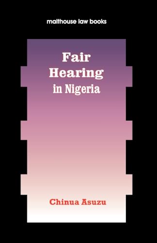 9789780232160: Fair Hearing In Nigeria