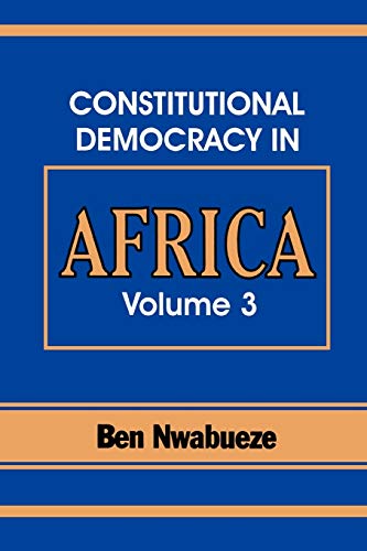 Stock image for Constitutional Democracy in Africa. Vol. 3 : The Pillars Supporting Constitutional Democracy for sale by Better World Books Ltd