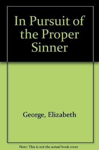 Stock image for In Pursuit of the Proper Sinner for sale by WorldofBooks