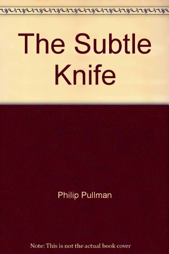 9789780439996: The Subtle Knife