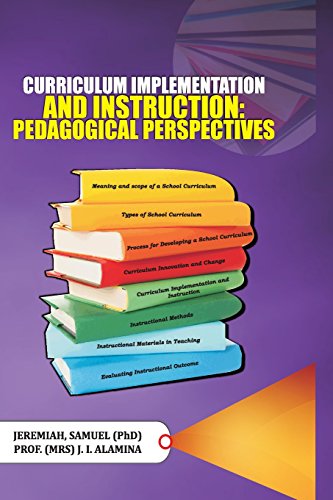 9789780457549: Curriculum Implementation and Instruction: Pedagogical Perspectives
