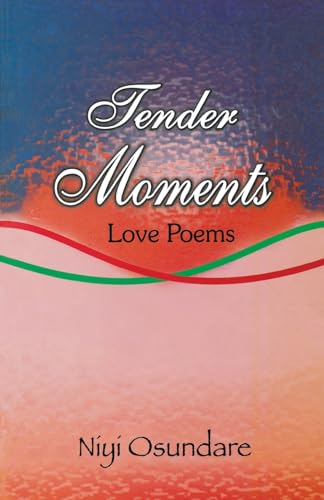 Stock image for Tender Moments: Love Poems for sale by California Books