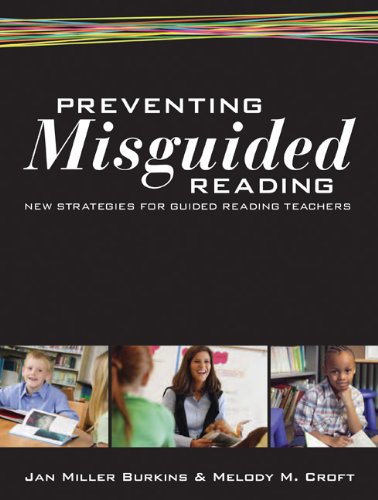 Imagen de archivo de Preventing Misguided Reading: New Strategies for Guided Reading Teachers a la venta por SecondSale